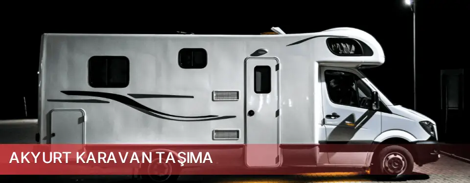 Akyurt İlçemi Karavan Taşıma